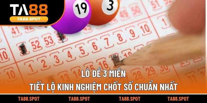Lô Đề 3 Miền