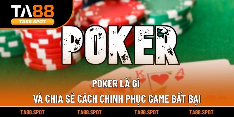Poker Là Gì